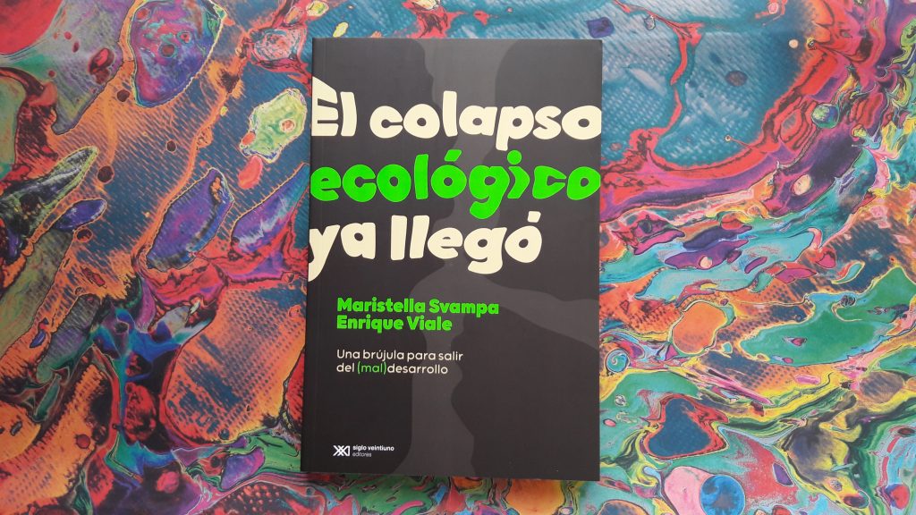 El colapsó ecológico ya llegó